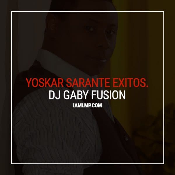 Solo Exitos Con Yoskar Sarante August 2016