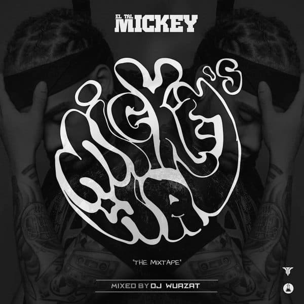 El Tal Mickey + Mickeys Way Volume 1