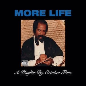 Drake More Life Album Mix May 2017