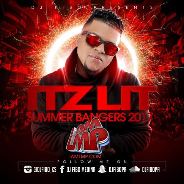 Itz Lit Volume 1 Summer 17 Bangers
