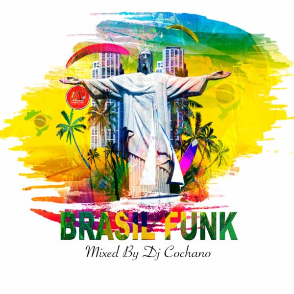Brasil Funk Mix April 2019