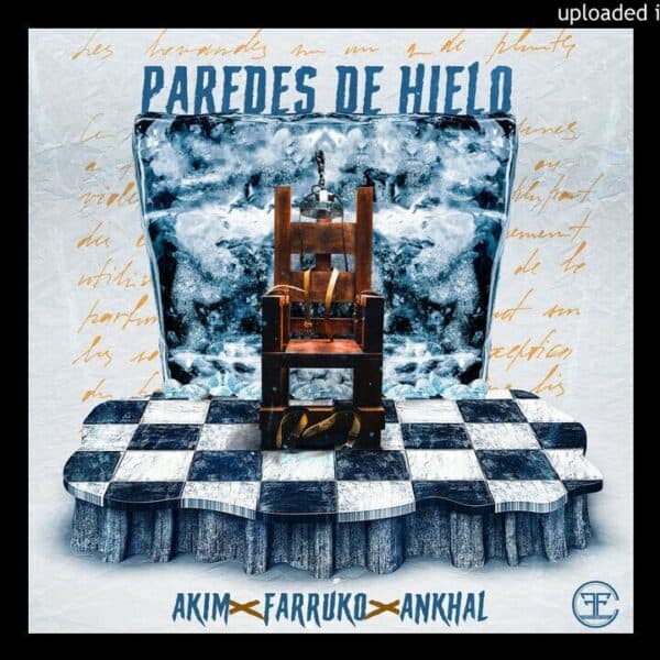 Akim Feat. Farruko y Ankhal - Paredes De Hielo