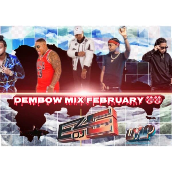 Dembow Set February 2020