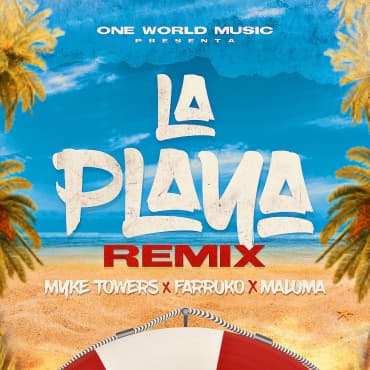 La Playa (Official Remix)