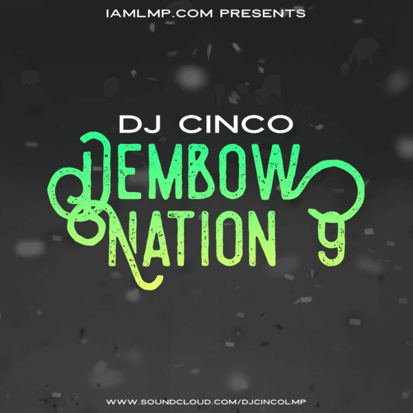 Dembow Nation 9