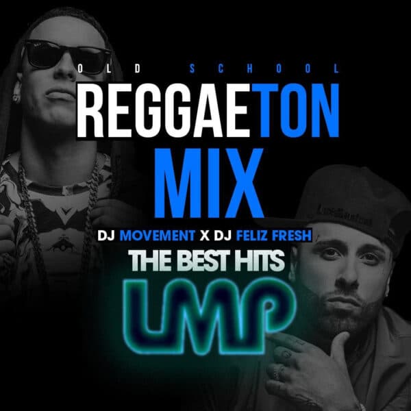 Old School Reggaeton The Best Hits