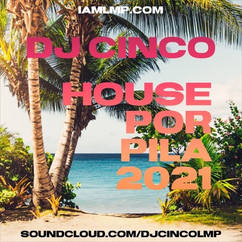 House Por Pila 2021