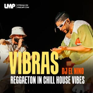 LMP Mixes 0486 : Vibras (Reggaeton Chill House Vibes) : Download LMP DJ In The App Store