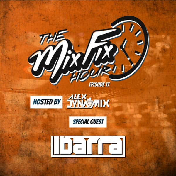 The Mix Fix Hour 017