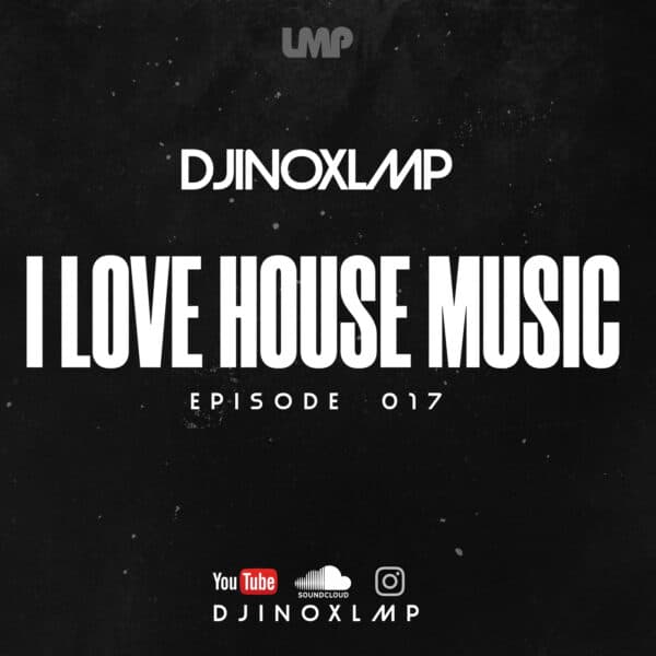 I Love House Music Volume 17