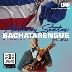 Tipico Mix 4 (Anthony Santos Bachatarengue)