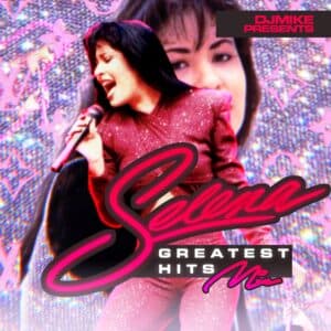 Selena Greatest Hits Mix 2022