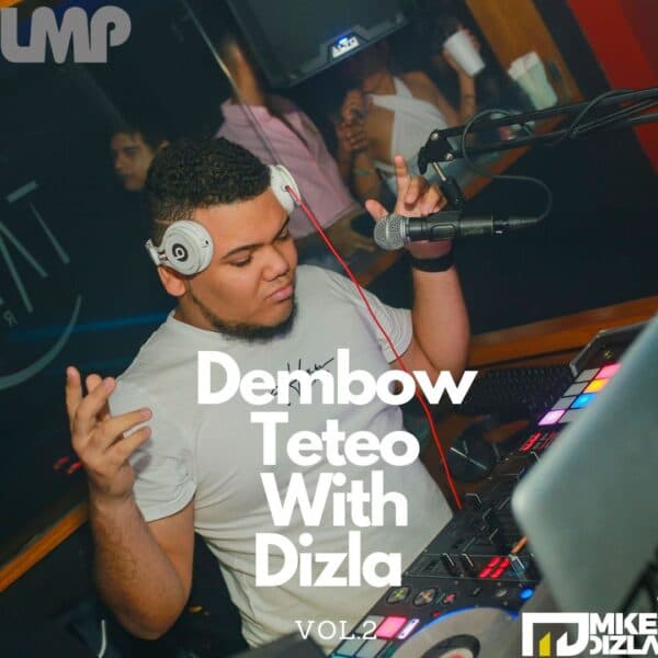 Dembow Teteo With Dizla Volume 02