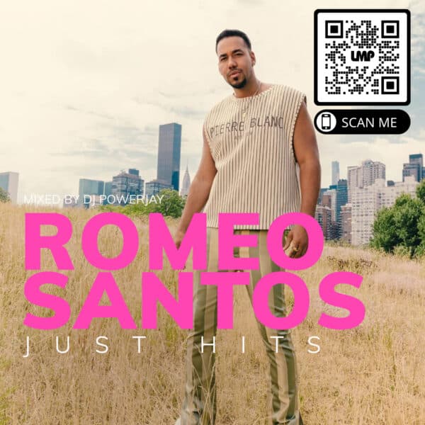 Romeo Santos : Just Hits Mix