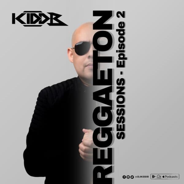 Reggaeton Sessions Episode 02