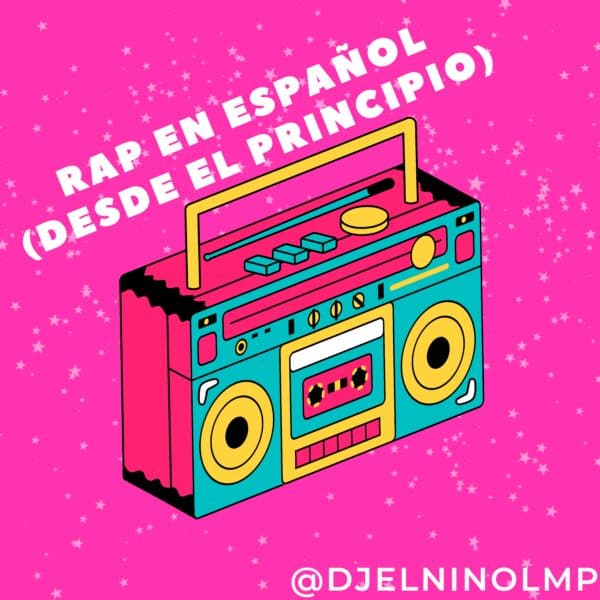 Rap En Espanol (Desde El Principio)