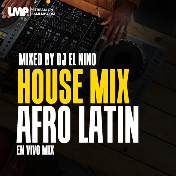 LMP Mixes 0500 : Afro Latin House Mix