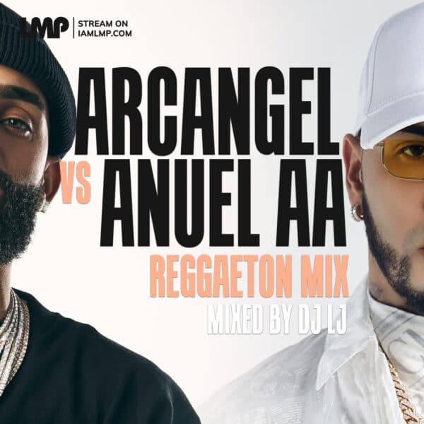 Arcangel VS Anuel AA Reggaeton Mix