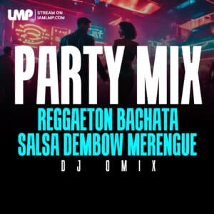 Latin Party Mix Open Format : Reggaeton, Bachata, Salsa, Dembow Merengue Vibes