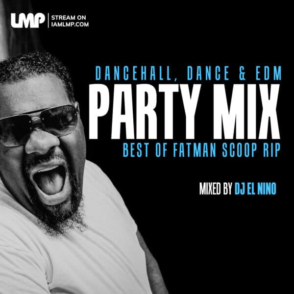 Rest In Peace Fatman Scoop Mix Part 1 (Dancehall, Dance & EDM)
