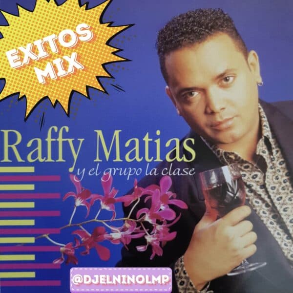 Raffy Matias Merengue Hits Mix