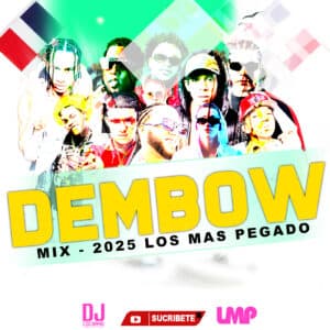 Dembow Mix July 2025