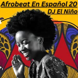 Afrobeat En Espanol 20