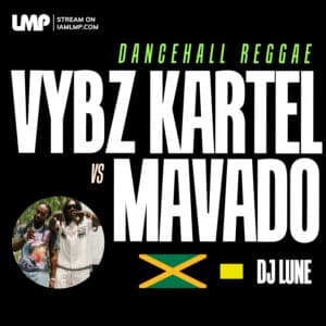 Best of Vybz Kartel & Mavado | Vybz Kartel vs Mavado Legendary Clash Reloaded