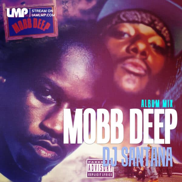 Mobb Deep The Infamous Album Mix | DJ Santana