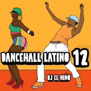 Dancehall Latino 12