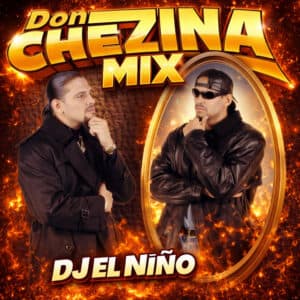 Don Chezina Reggaeton Clásico | Tra Tra Tra, Chezi Don, Guillao De Gantel