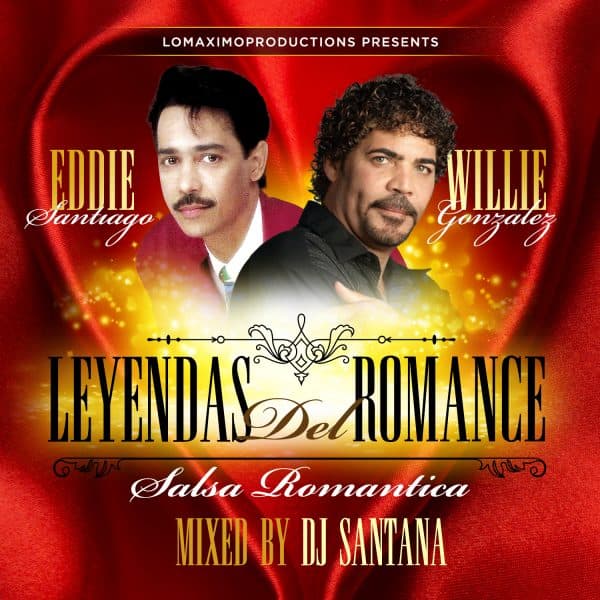 Eddie Santiago Vs Willie Gonzalez - Leyendas Del Romance (2015)