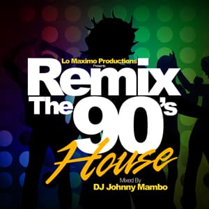 Remix The 90's House Mixtape (2016)