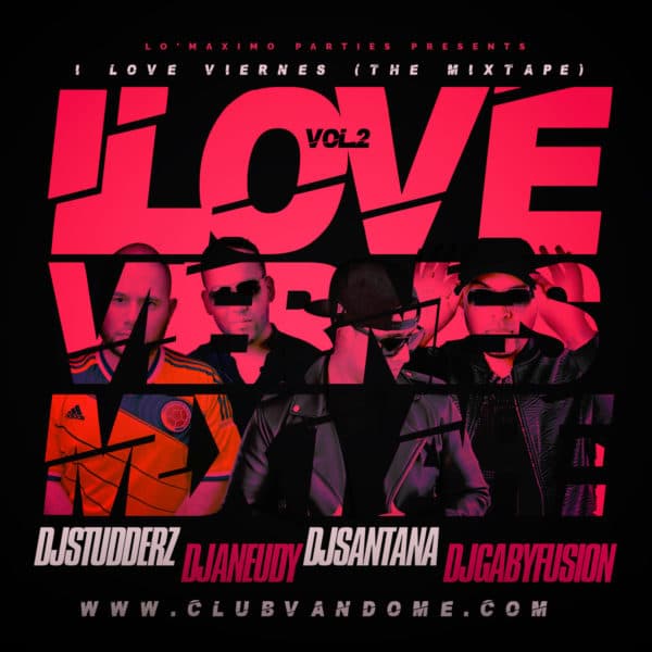 I Love Viernes The Mixtape Volume 2 (2018)