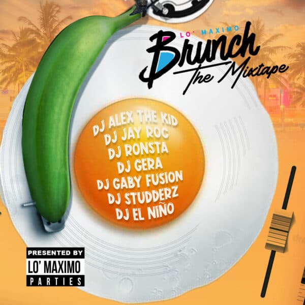 Lo' Maximo Brunch The Mixtape (2019)