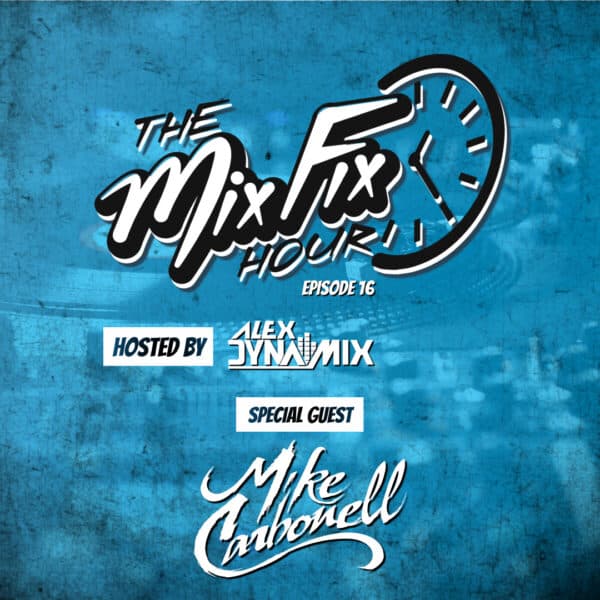 The Mix Fix Hour 016