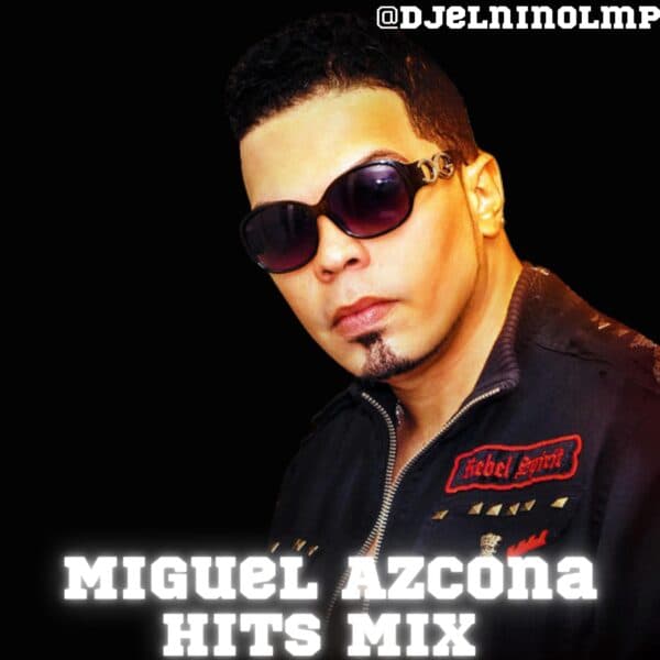 Miguel Azcona (Mambolandia, Rico Mambo) Hits Mix