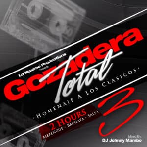 Gozadera Total Homenaje A Los Clasicos 3 Mixtape (2024)
