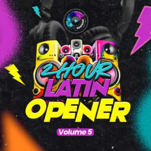 2 Hour Non Stop Latin Opener Vol 5 (2024)