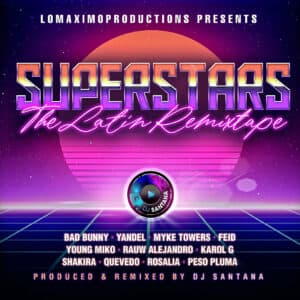 Superstars: The Latin Remixtape (2024)