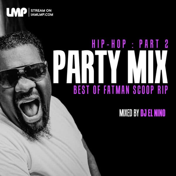 Rest In Peace Fatman Scoop Mix Part 2 (Hip Hop)