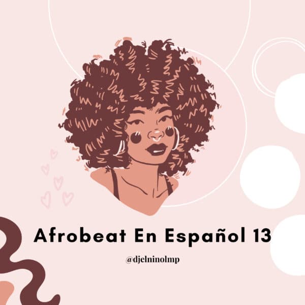 Afrobeat En Español 13