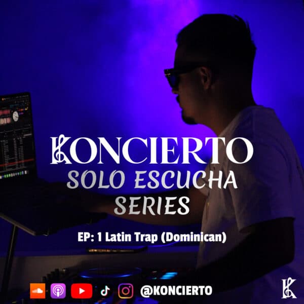 Solo Escucha Episode 01 - Latin Trap Dominicano